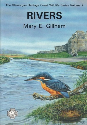 Rivers, Glamorgan Heritage Coast Wildlife Series, Volume 2